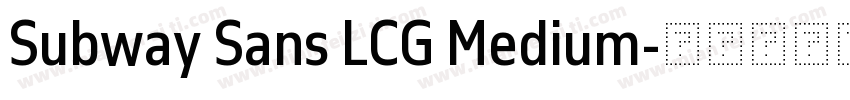 Subway Sans LCG Medium字体转换